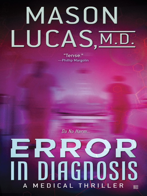 Title details for Error in Diagnosis by Mason Lucas M. D. - Available